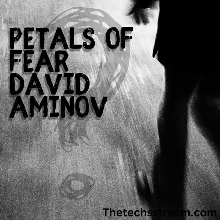 Petals of Fear David Aminov: From Concept to Creation