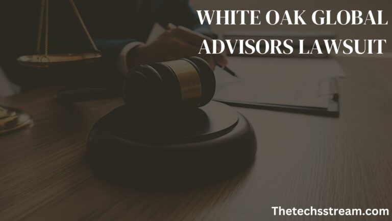 White Oak Global Advisors Lawsuit: Key Facts and Implications