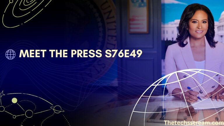 Highlights and Key Moments from Meet the Press S76E49