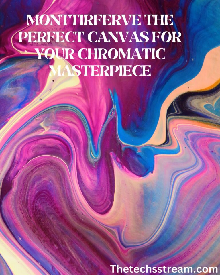 Monttirferve the Perfect Canvas for Your Chromatic Masterpiece