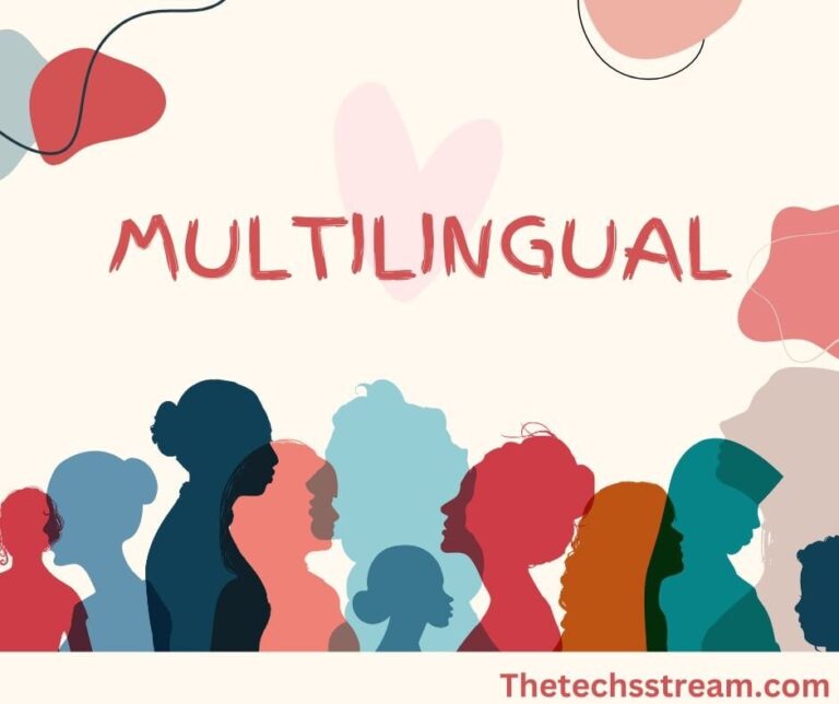 Multilingual: The Power of Speaking Multiple Languages