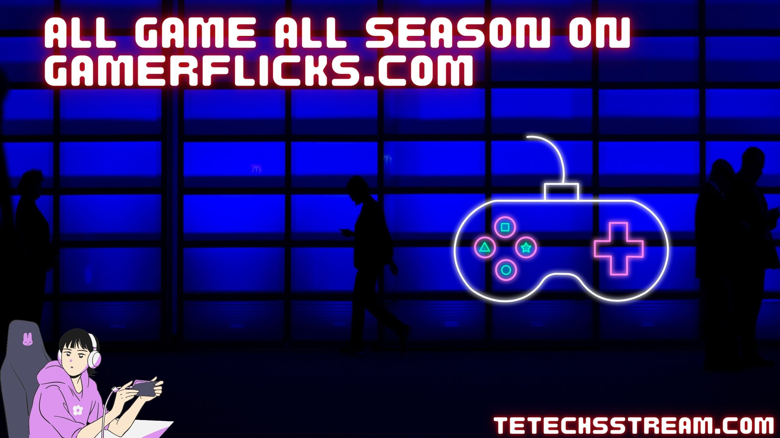 all game all season gamerflicks.com