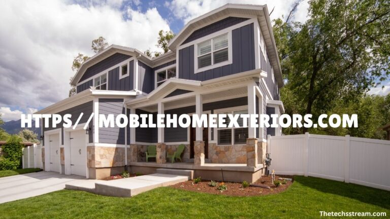 The Ultimate Guide to https// mobilehomeexteriors.com