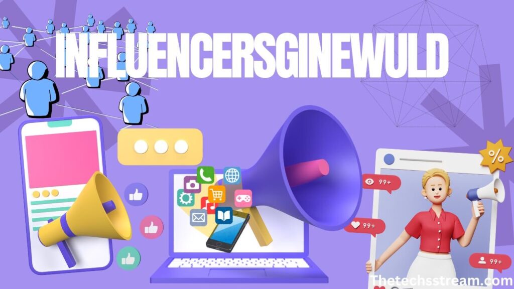 influencersginewuld