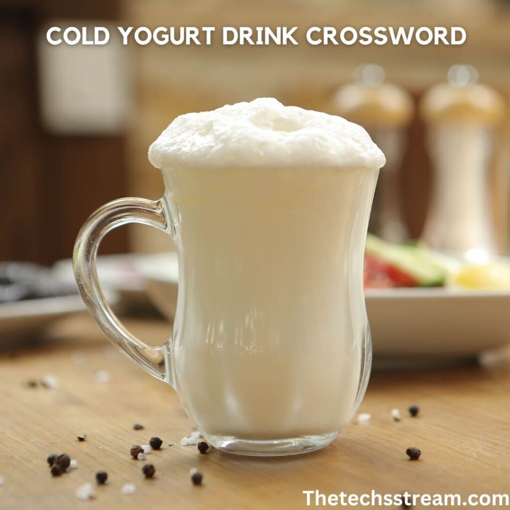 cold yogurt drink crossword