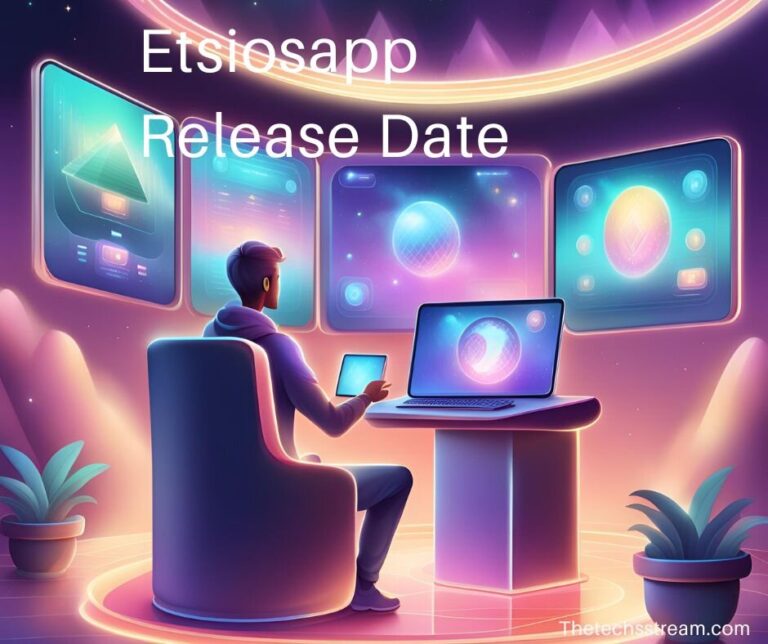 EtsiosApp Release Date is Almost Here: Anticipate Features